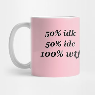 Life in 2020 Mug